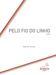 Pelo Fio do Linho | Pedro M. Santos
